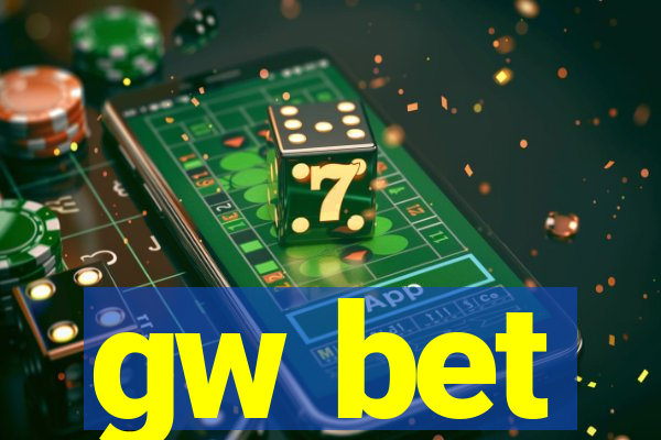 gw bet